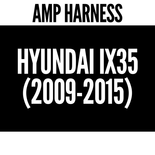 Hyundai IX35 (2009-2015) Advanced Harness for Amplified Models