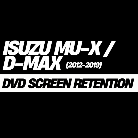 ISUZU D-MAX / MU-X Rear DVD Screen Retention Module